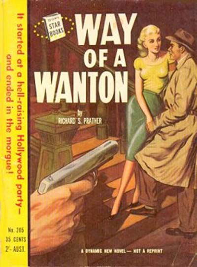 Star Books (Original Novels, 1953? series) #205 — Way of a Wanton [September 1953?]