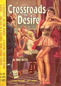 Star Books (Original Novels, 1953? series) #203 — Crossroads of Desire [1953?]