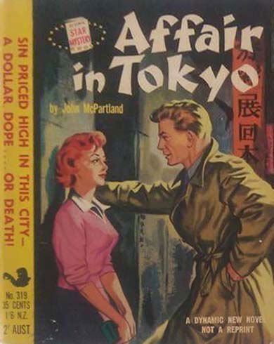 Star Mystery (Original Novels, 1955? series) #319 — Affair In Tokyo 1956