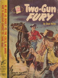 Star Western (Original Novels, 1955? series) #412 — Two-Gun Fury October 1955