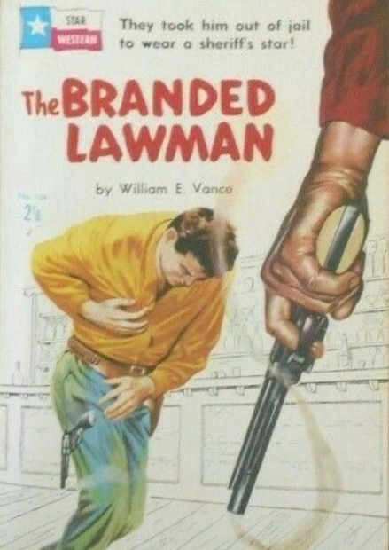 Star Western (Original Novels, 1957? series) #104 — The Branded Lawman (February 1957)
