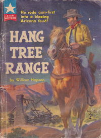 Star Western (Original Novels, 1957? series) #121 — Hang Tree Range 1958