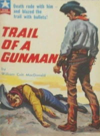 Star Western (Original Novels, 1957? series) #140 — Trail of a Gunman 1960