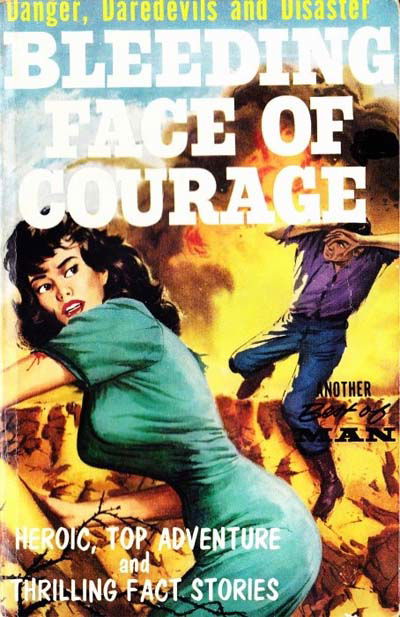 The Best of Man (Magazine Services, 1964? series) #5 — Bleeding Face of Courage [1964?]