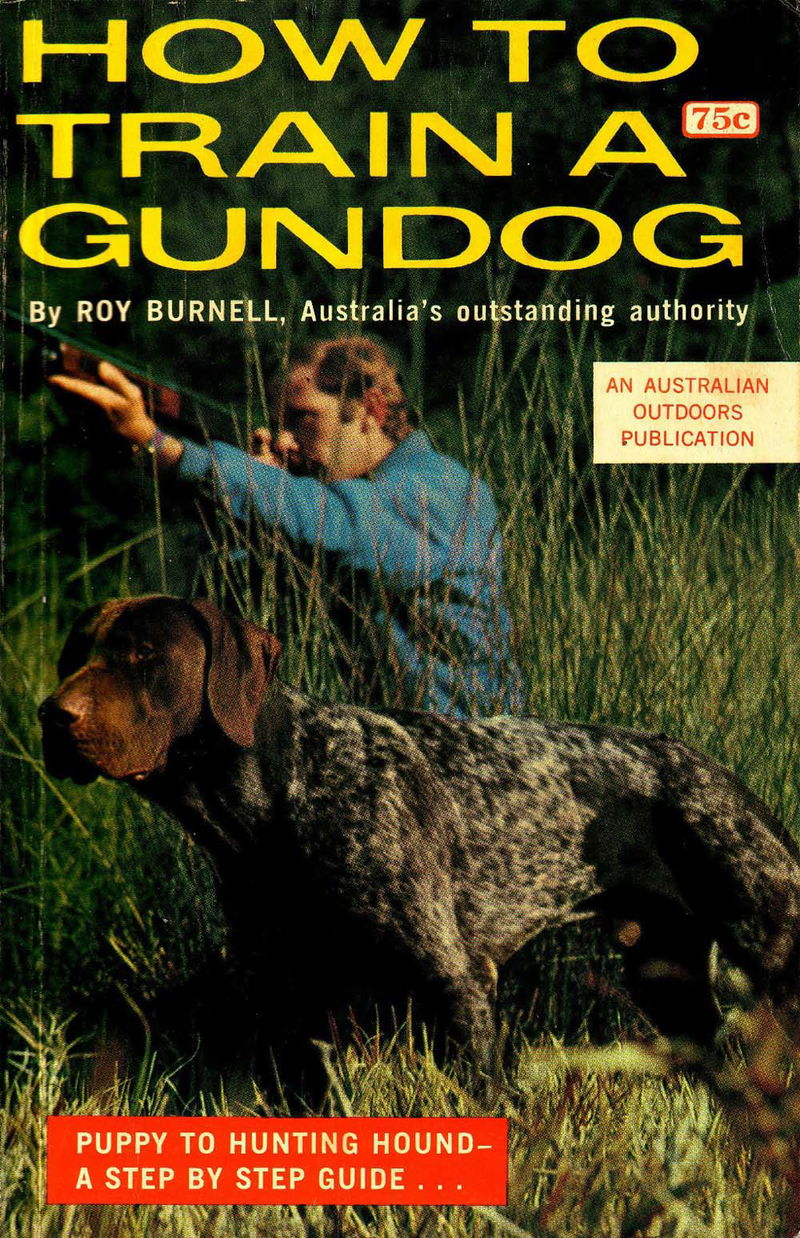 How to Train a Gun Dog (Unknown, 1970? series) #2nd edition ([1970?])