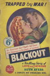 Trapped by War (Ayers & James, 1945? series)  — Blackout [1945?]