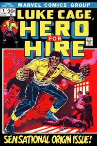 Hero for Hire (Marvel, 1972 series)  #1 (June 1972) — Sensational Origin Issue!