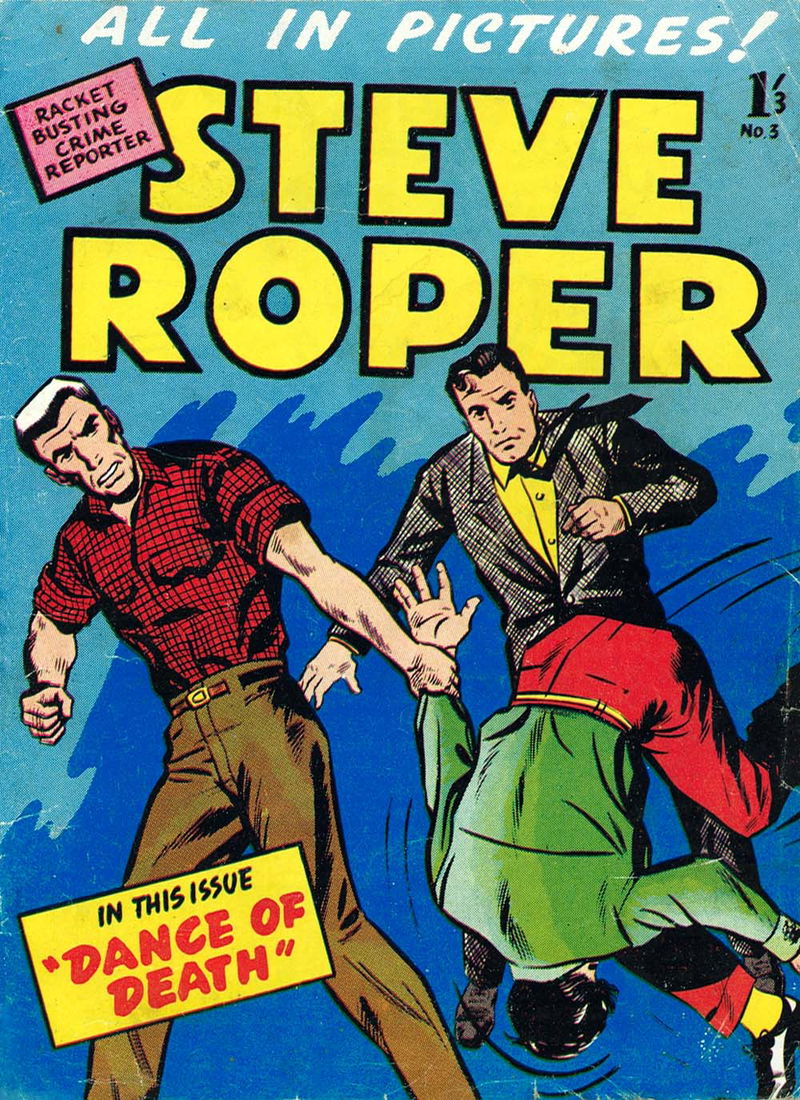 Steve Roper (Trans-Tasman Magazines, 1959? series) #3 — Racket Busting Crime Reporter Steve Roper ([1959?])