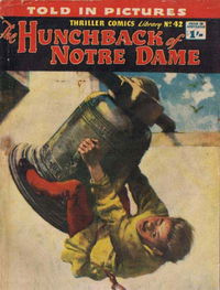 Thriller Comics Library (AP, 1953 series) #42 — The Hunchback of Notre Dame ([2 July 1953?])