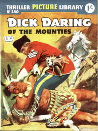 Thriller Picture Library (Fleetway, 1957 series) #280 — Dick Daring of the Mounties (20 July 1959)