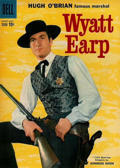 Hugh O'Brian, Famous Marshal Wyatt Earp (Dell, 1958? series) #6 March-May 1959