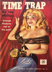 Science Fiction Library (Atlas, 1955 series) #8 — Time Trap [April 1956?]