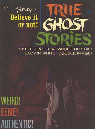 Ripley's Believe It or Not! True Ghost Stories  #2119 (1971)