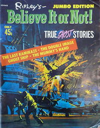 Ripley's Believe It or Not! True Ghost Stories Jumbo Edition (Magman, 1975) #45048