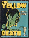 The Yellow Death (NSW Bookstall, 1944?) 