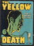 The Yellow Death (NSW Bookstall, 1944?)  ([1944?])
