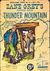 The Supercomic Series (Consolidated Press, 1948 series) #41 — Zane Grey's Thunder Mountain (July 1951)