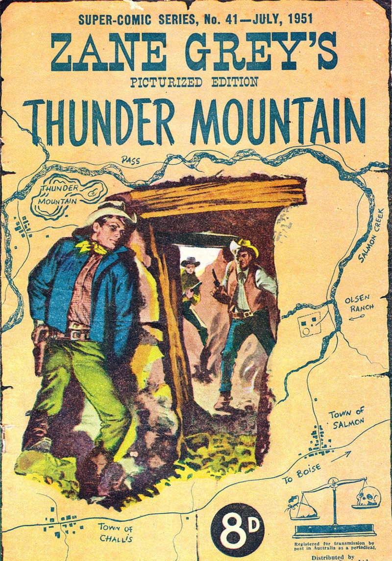 The Supercomic Series (Consolidated Press, 1948 series) #41 — Zane Grey's Thunder Mountain (July 1951)