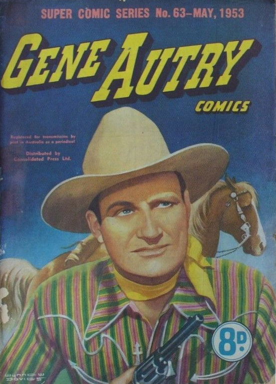 The Supercomic Series (Consolidated Press, 1948 series) #63 — Super Comic Series: Gene Autry Comics (May 1953)