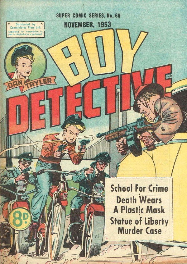 The Supercomic Series (Shakespeare Head, 1953 series) #68 (November 1953) —Dan Taylor Boy Detective