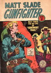 Matt Slade Gunfighter  #5 (February 1957)