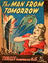 Thrills Incorporated (Transport, 1950 series) #15 — The Man from Tomorrow [July 1951?]