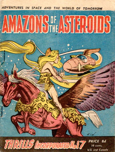 Thrills Incorporated (Transport, 1950 series) #17 — Amazons of the Asteroids ([November 1951?])