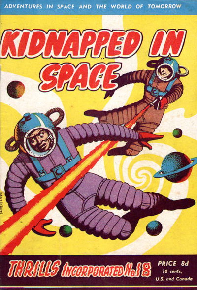 Thrills Incorporated (Transport, 1950 series) #18 — Kidnapped in Space ([December 1951?])