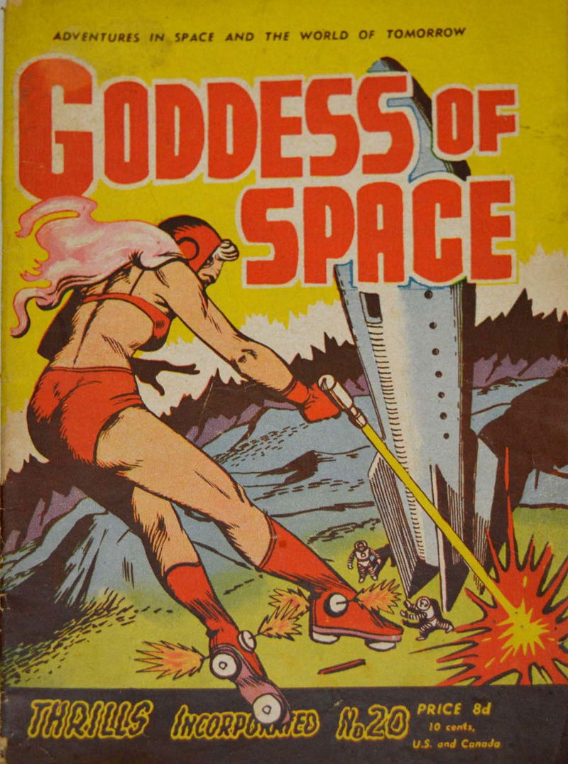 Thrills Incorporated (Transport, 1951 series) #20 — Goddess of Space ([February 1952?])