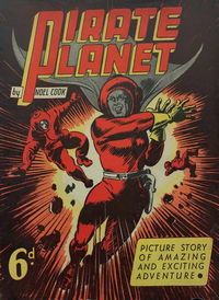 Pirate Planet (NSW Bookstall, 1944?) 