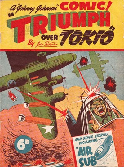 A "Johnny Johnson" Comic! Triumph Over Tokio (RDR, 1942?)  ([1946?])