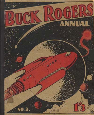 Buck Rogers Annual (Fitchett, 1938 series) #3 [September 1940]