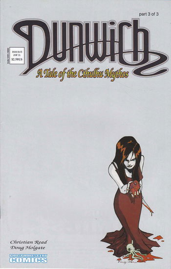 Tales of the Cthulhu Mythos: Dunwich (Phosphorescent, 2000 series) #3 ([2001?]) —Dunwich A Tale of the Cthulhu Mythos
