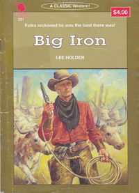 Cleveland Classic Westerns (Cleveland, 1970? series) #283 — Big Iron [1972?]