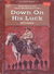 Cleveland Classic Westerns (Cleveland, 1970? series) #285 — Down on his Luck ([1972?])