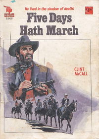 Cleveland Western (Cleveland, 1953? series) #2146 — Five Days Hath March ([1980?])