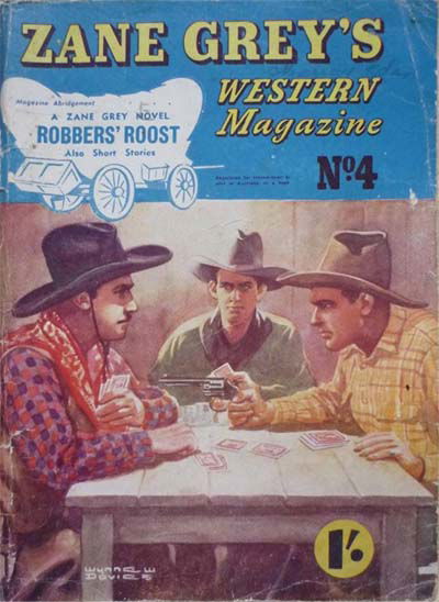 Zane Grey's Western Magazine (Shakespeare Head, 1949 series) #4 — Robbers' Roost [April 1949?]