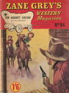 Zane Grey's Western Magazine (Shakespeare Head, 1949 series) #64 — Ten against Caesar June 1954