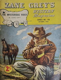 Zane Grey's Western Magazine (Shakespeare Head, 1949 series) #140 — The Mysterious Rider October 1960