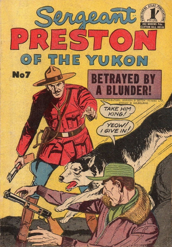 Sergeant Preston of the Yukon (Atlas, 1955? series) #7 ([April 1957?])