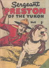 Sergeant Preston of the Yukon (Atlas, 1955? series) #8 [1957?]