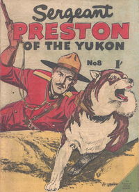 Sergeant Preston of the Yukon (Atlas, 1955? series) #8 [1957?]