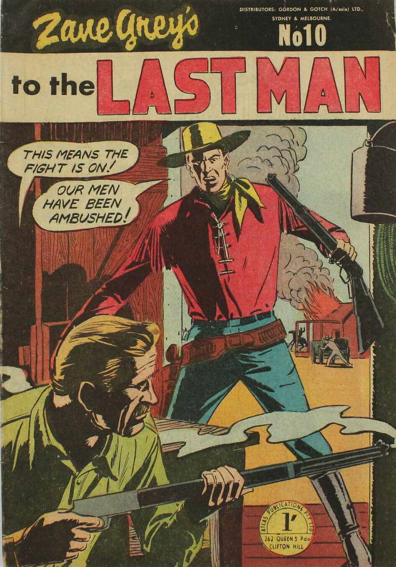 Zane Grey's (Atlas, 1955 series) #10 — To the Last Man ([1955?])