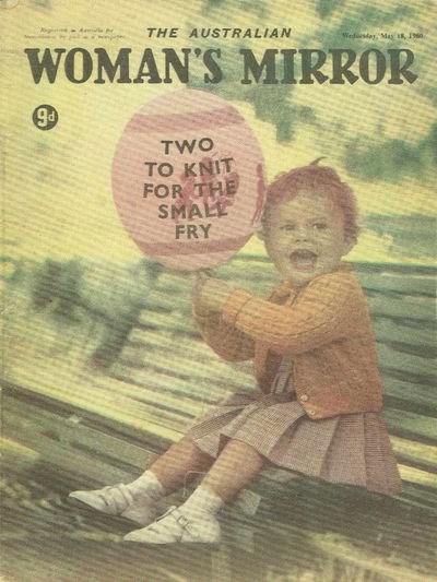 The Australian Woman's Mirror (Bulletin, 1924 series)  (18 May 1960)
