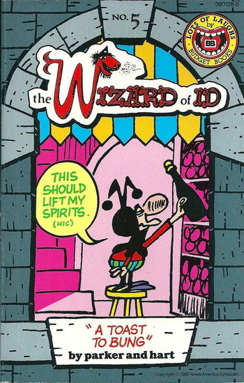The Wizard of Id (Budget Books, 1987 series) #5 [380128-5] (1987) (1987) —A Toast to Bung
