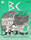 B.C. Mammoth Size (Beaumont, 1979 series) #3 July 1979