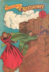 Captain Crossbones (Calvert, 1955 series) #1 ([January 1955?])