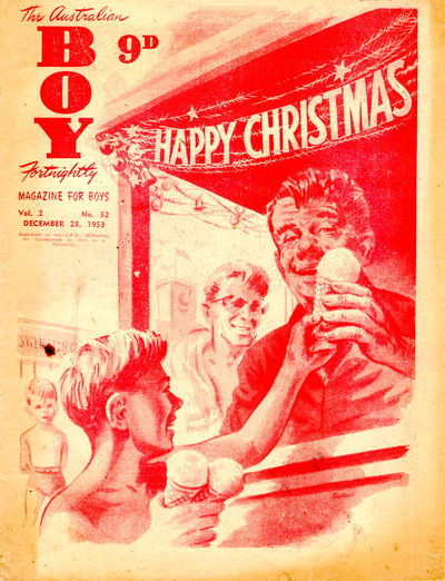 The Australian Boy Fortnightly (Standard Newspapers, 1953 series) v2#32 28 December 1953