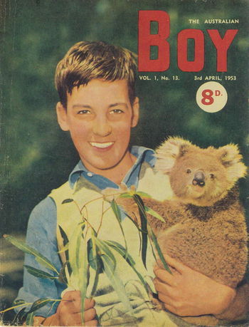 The Australian Boy (Standard Newspapers, 1953 series) v1#13 (3 April 1953)