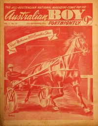 The Australian Boy Fortnightly (Standard Newspapers, 1953 series) v1#25 21 September 1953